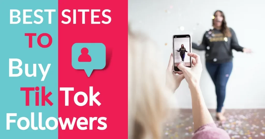 Best Sites to Buy TikTok Followers: the Safer Method in 2024